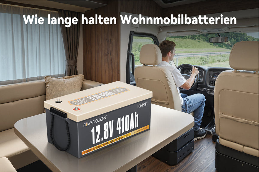 Wie lange halten Wohnmobilbatterien