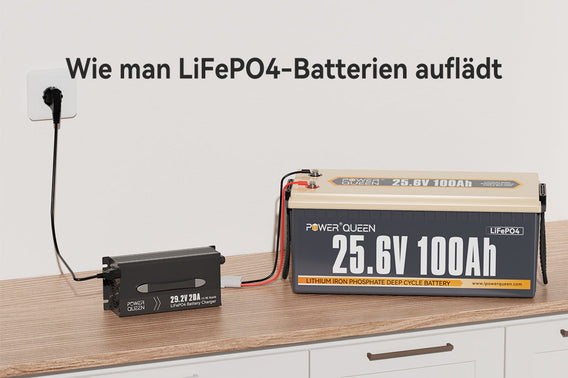 Wie man LiFePO4-Batterien auflädt